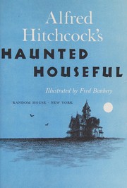 Cover of: Alfred Hitchcock's Haunted houseful.
