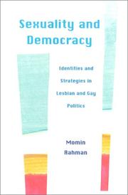 Cover of: Sexuality and democracy: identities and strategies in lesbian and gay politics