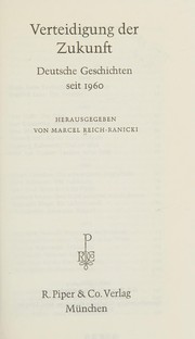 Cover of: Verteidigung der Zukunft: deutsche Geschichten seit 1960.