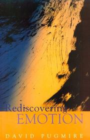 Cover of: Rediscovering emotion by David Pugmire