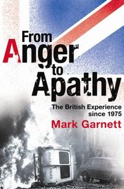 Cover of: From Anger to Apathy: The British Experience, 1975-2005