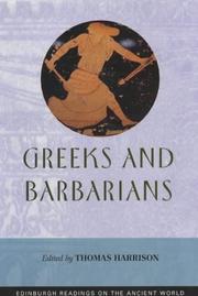 Cover of: Greeks and Barbarians (Edinburgh Readings on the Ancient World) by Tom Harrison