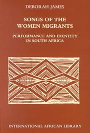Songs of the women migrants by Deborah James