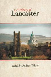 Cover of: A history of Lancaster