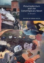 Cover of: Postmodernism and the contemporary novel by edited by Bran Nicol.