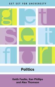 Cover of: Get set for politics by Keith Faulks