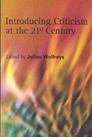 Cover of: Introducing criticism at the 21st century by [compiled by] Julian Wolfreys.