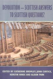 Cover of: Devolution: Scottish answers to Scottish questions? : the third Scottish social attitudes report