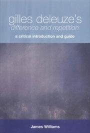 Gilles Deleuze's Difference and repetition by Williams, James