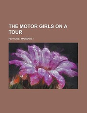 Cover of: Motor Girls on a Tour by Margaret Penrose