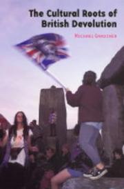Cover of: The Cultural Roots of British Devolution by Michael Gardiner