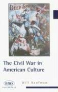 Cover of: The Civil War in American Culture by Will Kaufman