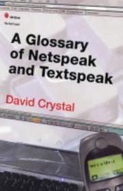 A Glossary of Netspeak and Textspeak by David Crystal