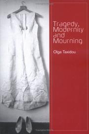 Cover of: Tragedy, Modernity and Mourning by Olga Taxidou