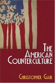 Cover of: The American Counterculture by Christopher Gair
