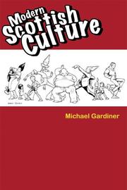 Cover of: Modern Scottish Culture by Michael Gardiner