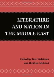 Cover of: Literature and Nation in the Middle East by Yasir Suleiman, Ibrahim Muhawi