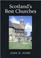 Cover of: Scotland's best churches