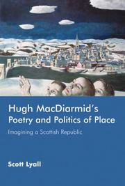 Cover of: Hugh MacDiarmid's Poetry and Politics of Place: Imagining a Scottish Republic
