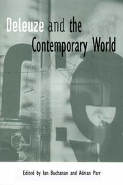 Cover of: Deleuze and the Contemporary World by Ian Buchanan, Adrian Parr