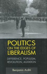 Cover of: Politics on the Edges of Liberalism: Difference, Populism, Revolution, Agitation