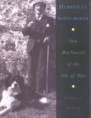 Hebridean song-maker by Thomas A. McKean, Tom McKean