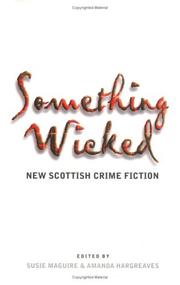 Cover of: Something wicked: Scottish crime fiction