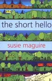 Cover of: The short hello by Susie Maguire