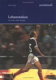 Cover of: Labanotation: the Archie Gemmill goal