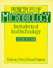 Cover of: Principles of Microbiology for Students of Food Technology by Thelma J. Parry, Rosa K. Pawsey, Thelma J. Parry, Rosa K. Pawsey