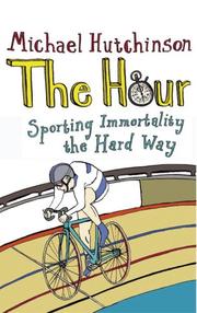 Cover of: Hour, The by Michael Hutchinson