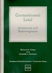 Contaminated land by Richard A. Failey, R.A. Failey, A.J. Scrivens