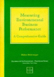 Cover of: Measuring environmental business performance: a comprehensive guide