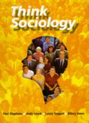 Cover of: Think Sociology by Paul Stephens, Andrew Leach