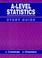 Cover of: A Concise Course in Advanced Level Statistics (Concise Course)