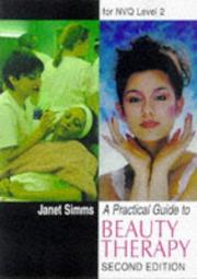 Cover of: A Practical Guide to Beauty Therapy for Nvq Level 2 | Janet Simms