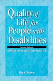 Cover of: Quality of Life for People With Disabilities: Models, Research and Practice