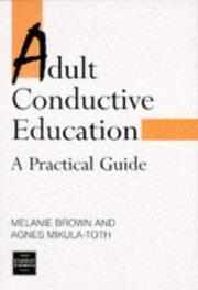 Cover of: Adult Conductive Education: A Practical Guide