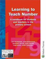 Cover of: Learning to Teach Number: A Handbook for Students and Teachers in the Primary School (The Stanley Thrones Teaching Primary Maths Series)