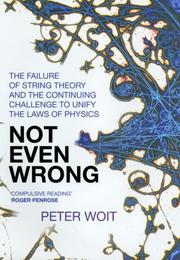 Cover of: Not Even Wrong by Peter Woit, Peter Woit