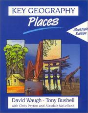 Cover of: Key Geography Places: Scottish Edition (Key Geography for Key Stage 3)