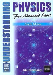 Cover of: New Understanding Physics for Advanced Level (Understanding) | Jim Breithaupt
