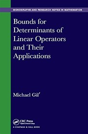 Bounds for Determinants of Linear Operators and Their Applications by Michael Gil'
