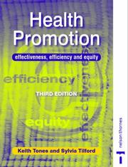 Cover of: Health Promotion by Keith Tones, Sylvia Tilford