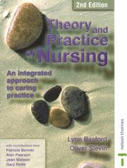 Cover of: Theory and Practice of Nursing by Lynn Basford, Oliver Slevin