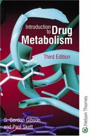 Introduction to drug metabolism by G. Gordon Gibson