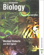 Cover of: Biology (Nelson Science) by Michael Roberts, Neil Ingram