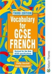 Cover of: Vocabulary for GCSE French by Philip Horsfall