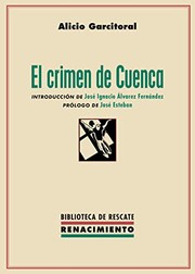 Cover of: El crimen de Cuenca by Alicio Garcitoral, José Ignacio Álvarez Fernández, José Esteban