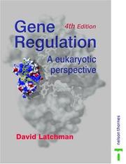 Gene regulation by David S. Latchman